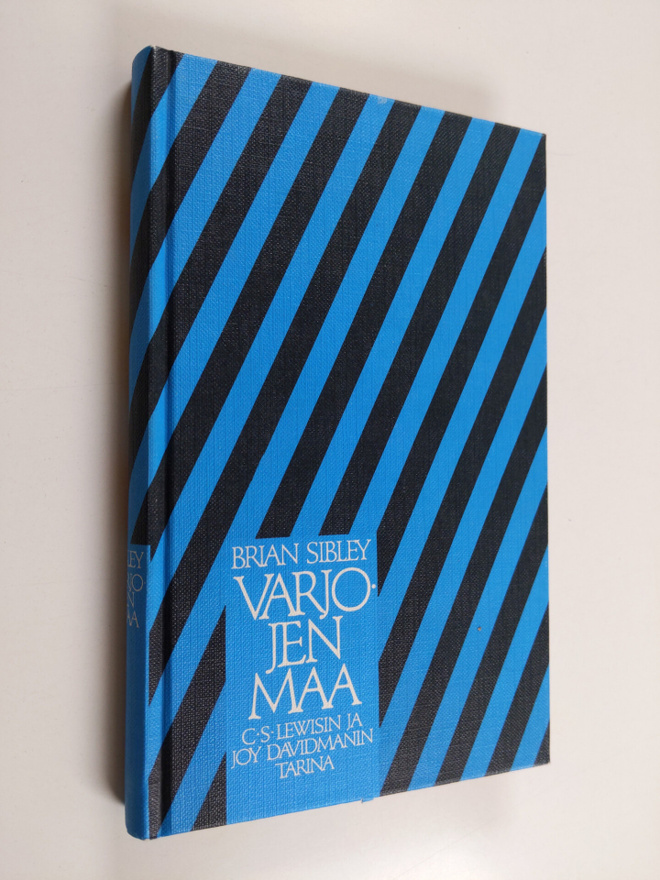Brian Sibley : Varjojen maa : C. S. Lewisin ja Joy Davidm...