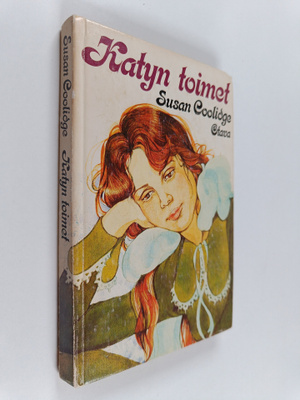 Susan Coolidge : Katyn toimet : tyttöromaani