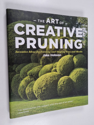 Jake Hobson : The Art of Creative Pruning - Inventive Ide...