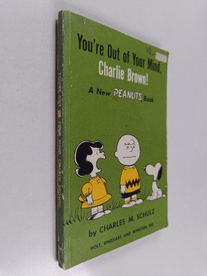 Charles Schulz : You're Out of Your Mind, Charlie Brown!
