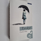 Claudie Gallay : Tyrskyt - pikkukuva 1