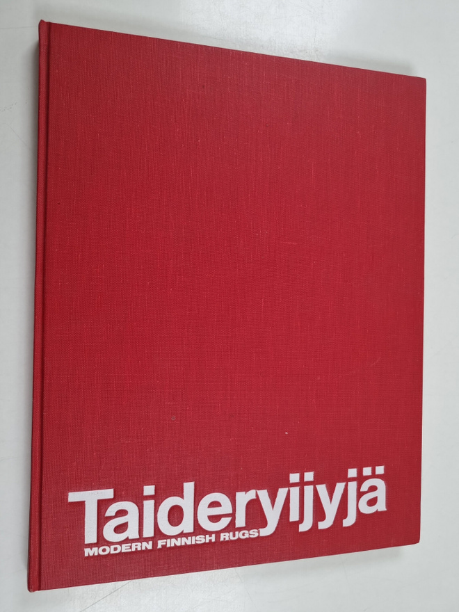 Anja Louhio : Taideryijyjä : Modern Finnish Rugs