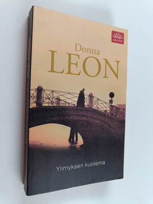 Donna Leon : Ylimyksen kuolema