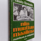 Taisto Sinisalo : Niin muuttuu maailma : muistikuvia ja m... - pikkukuva 1