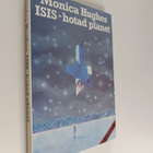 Monica Hughes : Isis - Hotad planet - pikkukuva 1