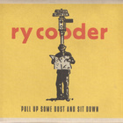 ** RY COODER : Pull up some dust and sit down ** 2011 - pikkukuva 1