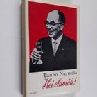 Tauno Nurmela : Hei elämää - pikkukuva 1