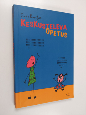 Oscar Brenifier : Keskusteleva opetus