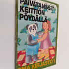 Maijaliisa Dieckmann : Päivätanssit keittiön pöydällä - pikkukuva 1