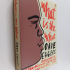 Dave Eggers : What is the what : the autobiography of Val... - pikkukuva 1
