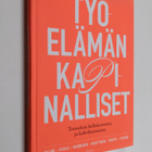Milla Halme : Työelämän kapinalliset : totuuksia kellokor... - pikkukuva 1