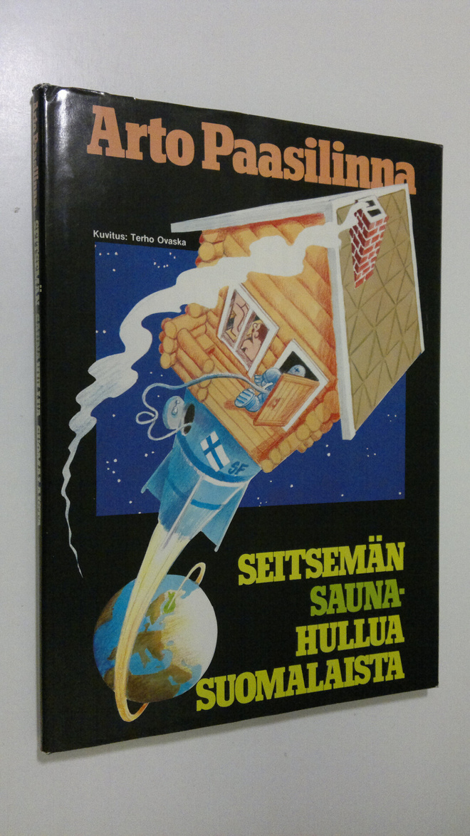 Arto Paasilinna : Seitsemän saunahullua suomalaista