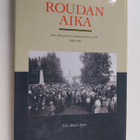 Veli-Matti Autio : Roudan aika : Savo-karjalaisen osakunn... - pikkukuva 1
