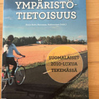 Ympäristötietoisuus - suomalaiset 2010 -lukua tekemässä - pikkukuva 1