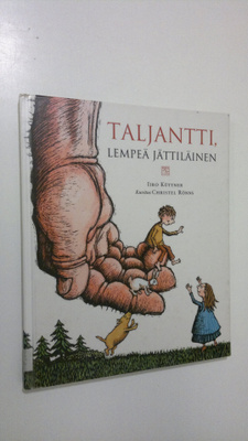 Iiro Kuttner : Taljantti, lempeä jättiläinen