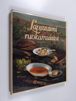 Lapsuuteni ruokamuistot