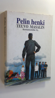Teuvo Masalin : Pelin henki
