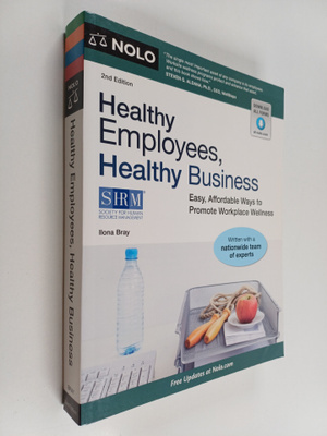 Ilona Bray ym. : Healthy Employees, Healthy Business : Ea...