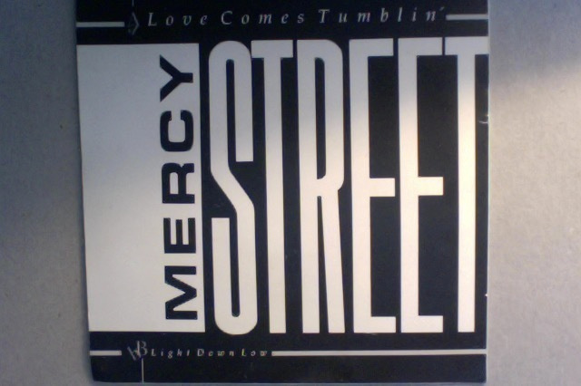 MERCY STREET :: LOVE COMES TUMBLIN' :: RARE FIN-SINGLE  1988