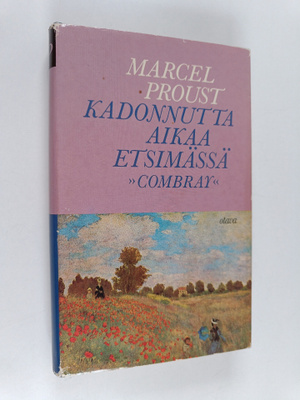 Marcel Proust : Kadonnutta aikaa etsimässä : Swannin tie ...