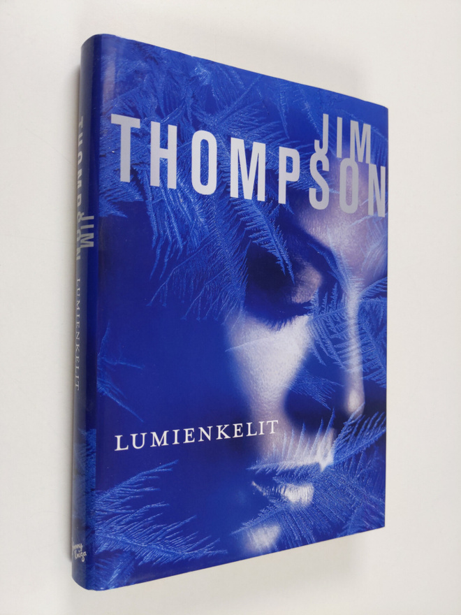Jim Thompson : Lumienkelit