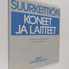 Kristiina Hautakangas : Suurkeittiön koneet ja laitteet - pikkukuva 1