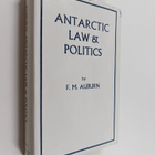 F. M. Auburn : Antarctic law and politics - pikkukuva 1