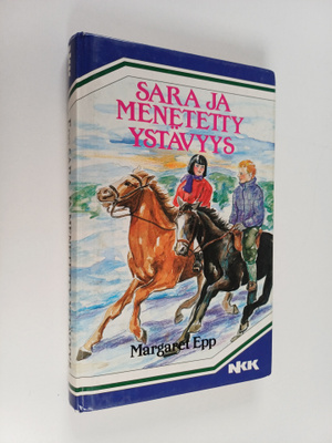 Margaret Epp : Sara ja menetetty ystävyys