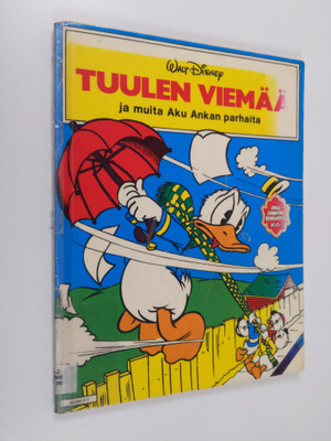 Walt Disney ym. : Tuulen viemää ja muita Aku Ankan parhaita
