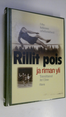 Urho Kekkonen : Rillit pois ja riman yli : Urho Kekkonen ...
