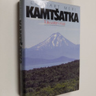 Lennart Meri : Kamtsatka : tulivuorten maa - pikkukuva 1