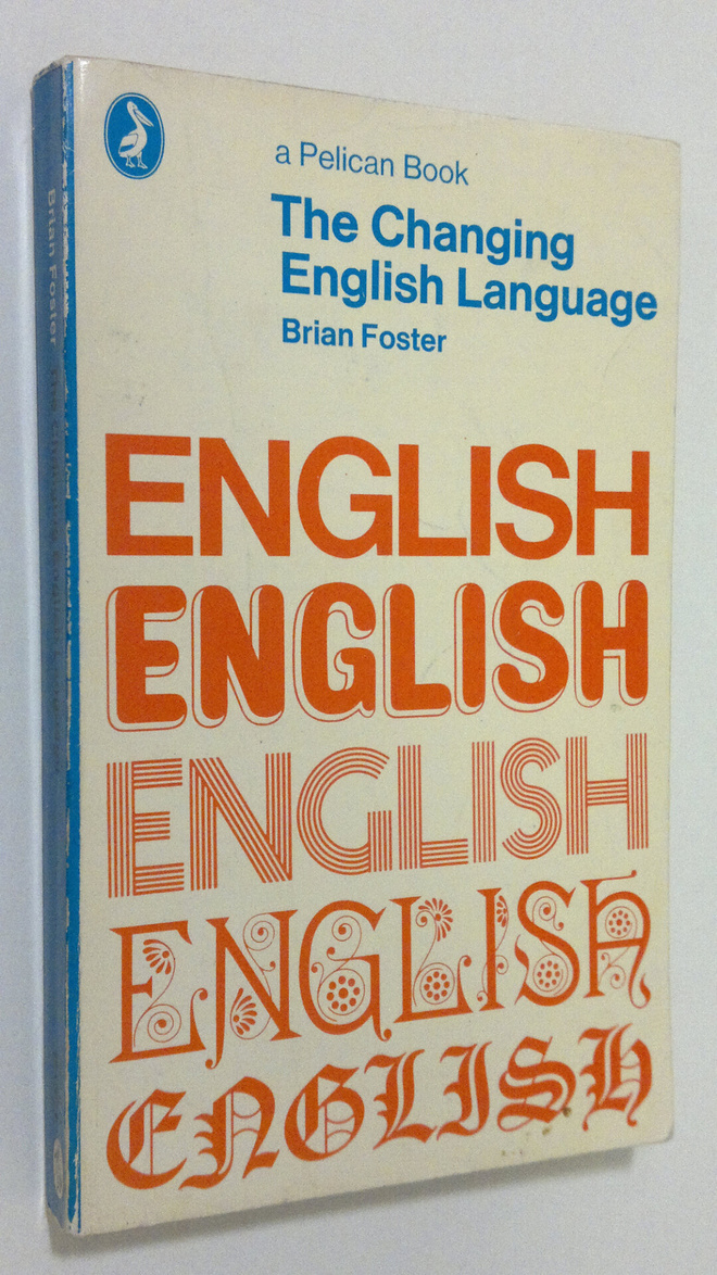 Brian Foster : The changing English language
