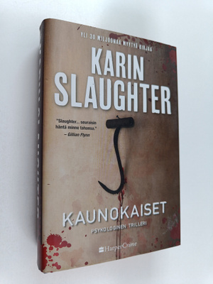 Karin Slaughter : Kaunokaiset