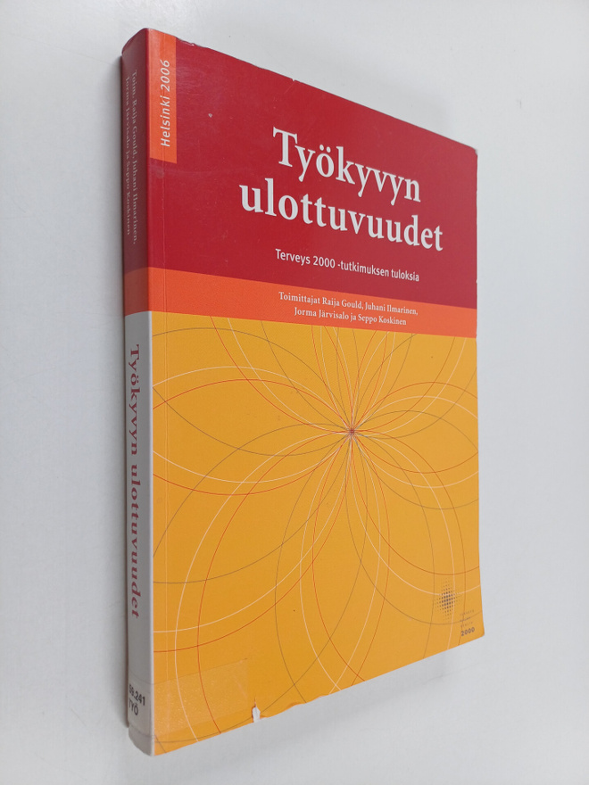 Raija Gould : Työkyvyn ulottuvuudet : Terveys 2000 -tutki...