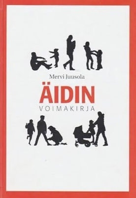 Mervi Juusola: Äidin voimakirja