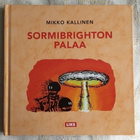 Mikko Kallinen: Sormibrighton palaa (2014) - pikkukuva 1