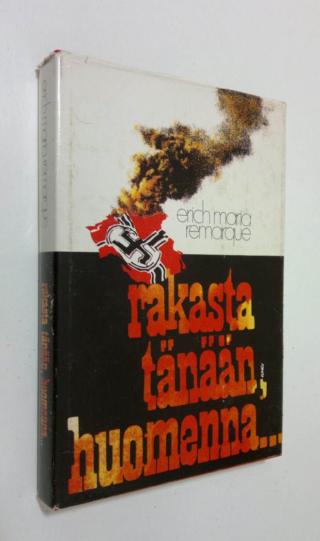 Erich Maria Remarque : Rakasta tänään - huomenna