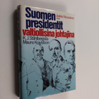 Jaakko Nousiainen : Suomen presidentit valtiollisina joht... - pikkukuva 1