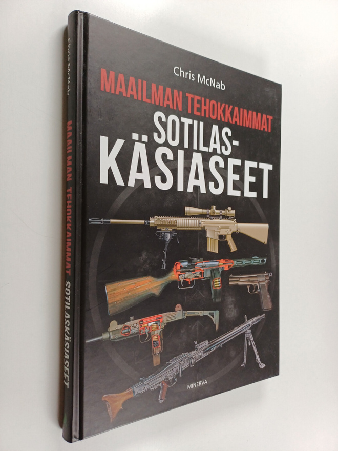 Chris McNab : Maailman tehokkaimmat sotilaskäsiaseet