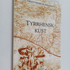Christoffer H. Ericsson : Tyrrhensk kust : essayer om ham... - pikkukuva 1