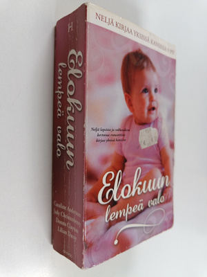 Lilian Darcy ym. : Elokuun lempeä valo : Franin valinta ;...