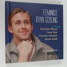 Danielle Henderson : Feminist Ryan Gosling - Feminist The... - pikkukuva 1