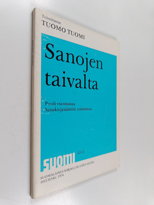 Sanojen taivalta : puoli vuosisataa Sanakirjasäätiön toim...