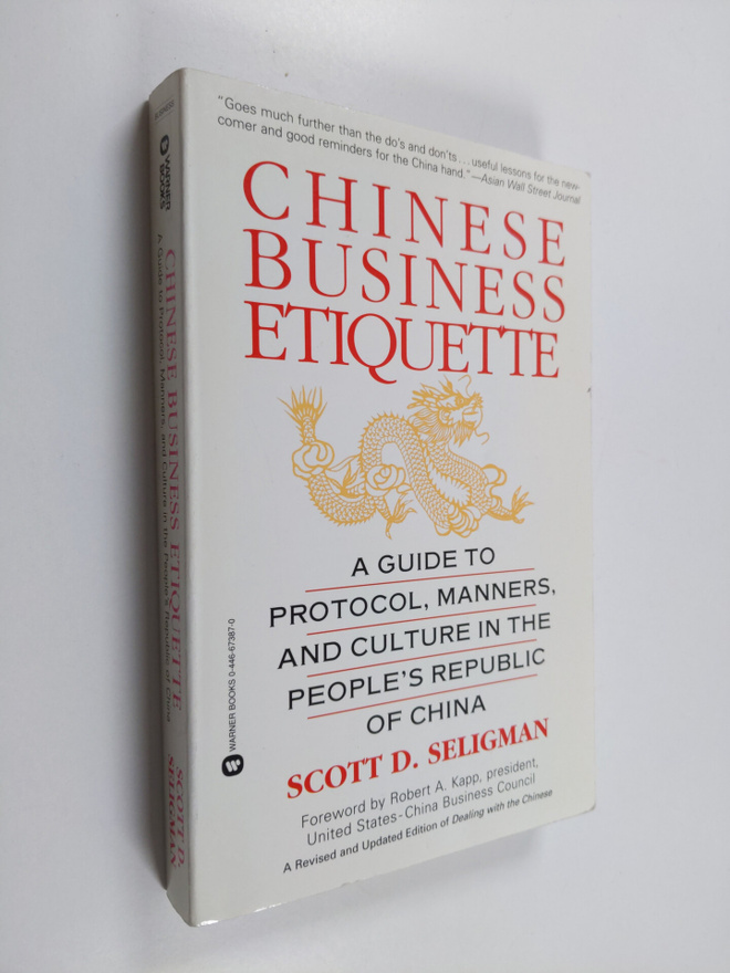 Scott D. Seligman : Chinese Business Etiquette