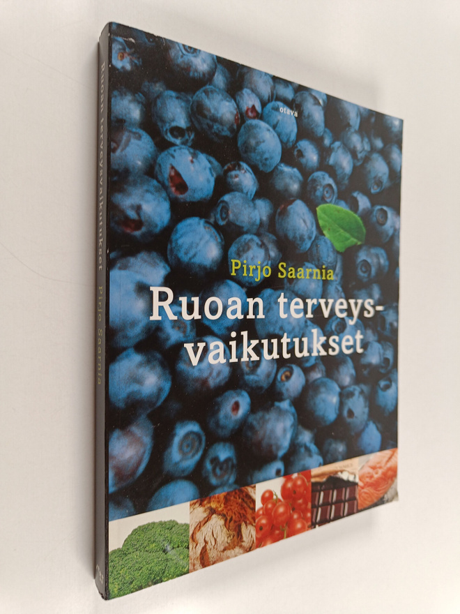 Pirjo Saarnia : Ruoan terveysvaikutukset