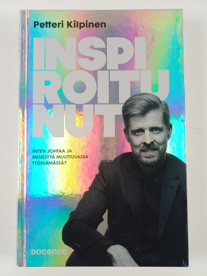 Petteri Kilpinen : Inspiroitunut