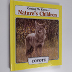 Getting to Know... Nature's Children - Coyote/Monarch But... - pikkukuva 1