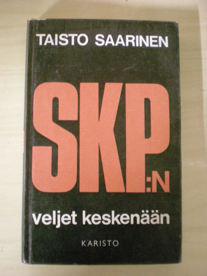 Taisto Saarinen: SKP:n veljet keskenään