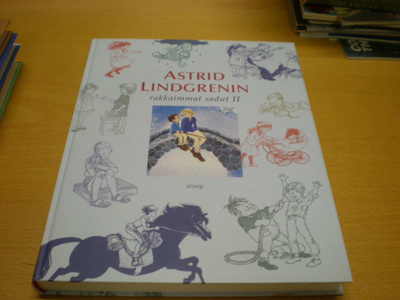 Astrid Lindgrenin rakkaimmat sadut 2