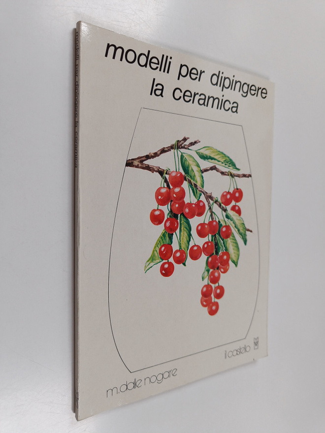 Mario Dalle Nogare : Modelli per dipingere la ceramica